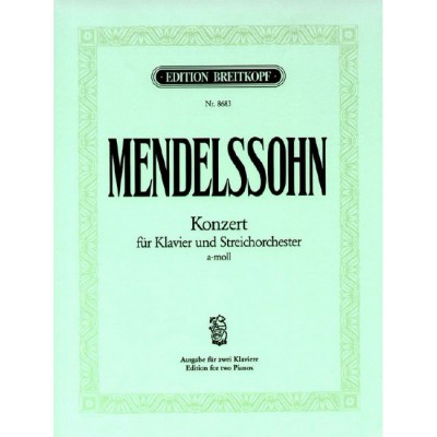  Mendelssohn-bartholdy F. - Klavierkonzert A-moll - 2 Piano