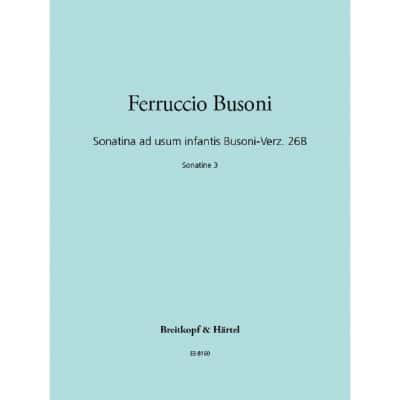  Busoni Ferruccio - Sonatina Ad Usum Infantis - Piano