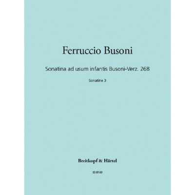 Busoni - Sonatina Ad Usum Infantis BUSONI-verz. 268 BUSONI-verz. 268 - Piano