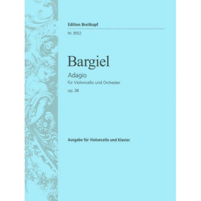 BARGIEL - ADAGIO G-DUR OP. 38