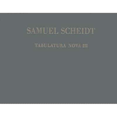  Scheidt S. - Tabulatura Nova, Teil 3 - Orgue