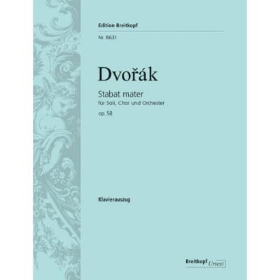  Dvorak A. - Stabat Mater Op. 58 - Chant, Choeur, Piano
