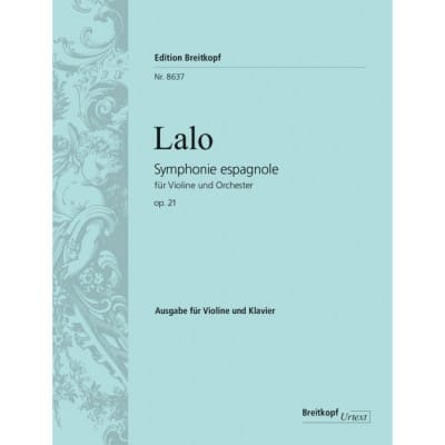  Lalo E. - Symphonie Espagnole Op. 21 - Violon, Piano