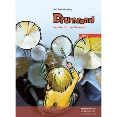 KLEINEHANDING RALF - DRUMROAD - SCHULE FUR DAS DRUMSET HEFT 1 - PERCUSSION