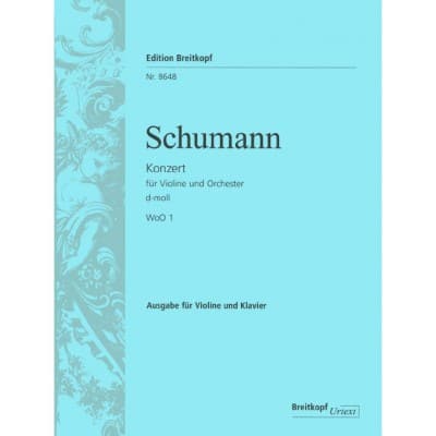 Schumann Robert - Konzert Fur Violine Und Orchester D-moll Woo 1 - Violin, Orchestra