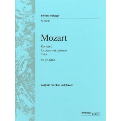 EDITION BREITKOPF MOZART - OBOE CONCERTO C MAJOR K. 314 (285D) KV 314 (285D) - HAUTBOIS ET PIANO