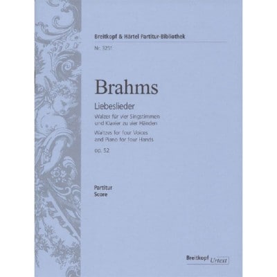  Brahms J. - Liebeslieder Op. 52 4 Voix (walzer) - Chant, Choeur, Piano