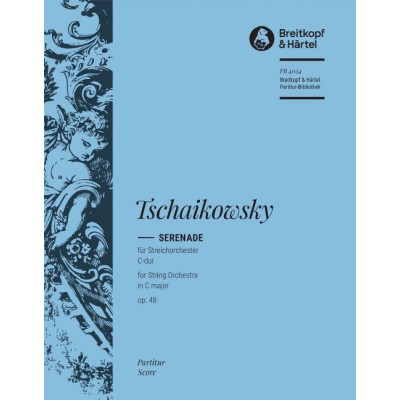 EDITION BREITKOPF Tchaikovsky Piotr Ilyich - Serenade C-dur Op. 48 - String Orchestra