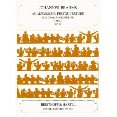 BRAHMS JOHANNES - AKADEMISCHE FESTOUVERTURE - ORCHESTRA