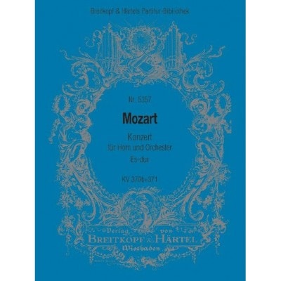 EDITION BREITKOPF MOZART - HORN CONCERTO IN EB MAJOR K. 370B + K. 371 KV 370B + KV 371