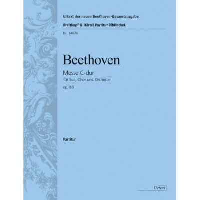 BEETHOVEN LUDWIG VAN - MESSE C-DUR OP. 86 - SOLI, CHOIR AND ORCHESTRA