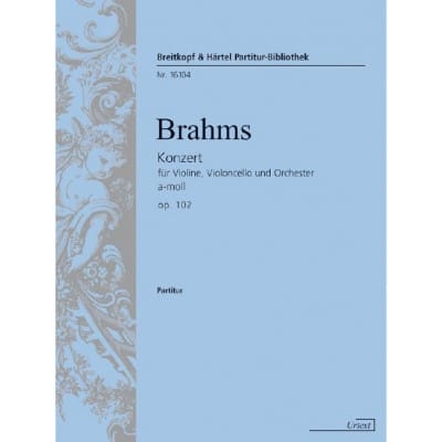  Brahms Johannes - Konzert A-moll Op. 102 - Violin, Cello, Orchestra