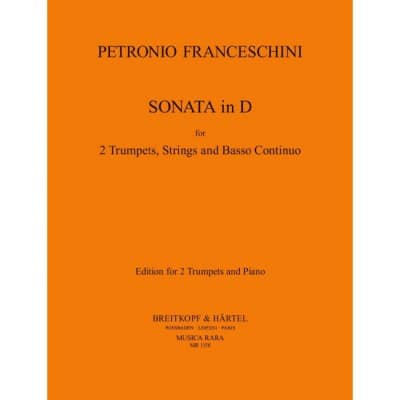 FRANCESCHINI PETRONIO - SONATA IN D - 2 TRUMPET, PIANO