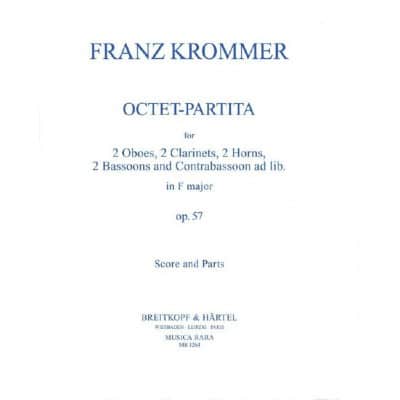 KROMMER - OKTETT-PARTITA IN F-DUR OP. 57