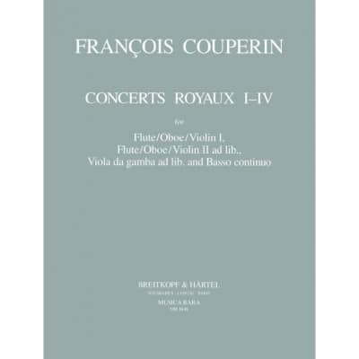  Couperin F. - Concerts Royaux I-iv - 2 Flutes, Viole De Gambe, Basse Continue