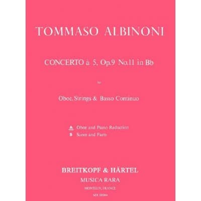  Albinoni T. - Concerto A 5 In B Op. 9/11 - Hautbois, Piano
