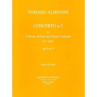  Albinoni Tomaso - Concerto A 5 In C Op. 9/9 - 2 Oboe, Strings