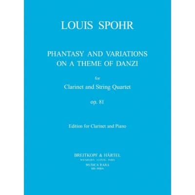 SPOHR LOUIS - FANTASIE UND VARIATIONEN OP.81 - CLARINET, PIANO