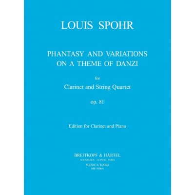 SPOHR LOUIS - FANTASIE UND VARIATIONEN OP.81 - CLARINET, PIANO