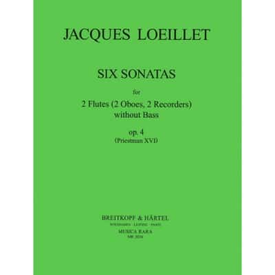 LOEILLET JACQUES J. J.-B. - SECHS SONATEN OP. 4 - 2 S-RECORDER, BASSO CONTINUO