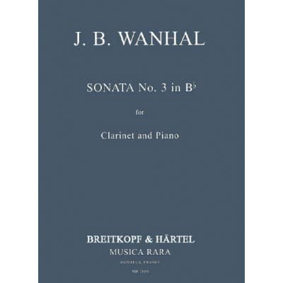VANHAL - SONATA NO. 3 IN BB - CLARINETTE ET PIANO