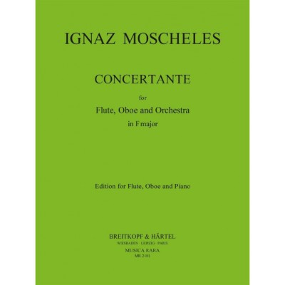 MOSCHELES IGNAZ - CONCERTANTE IN F - FLUTE, OBOE, PIANO