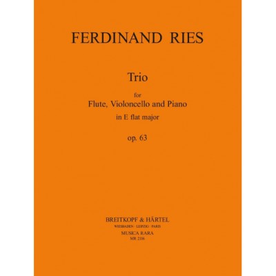  Ries Ferdinand - Trio Op. 63 - Flute, Cello, Piano
