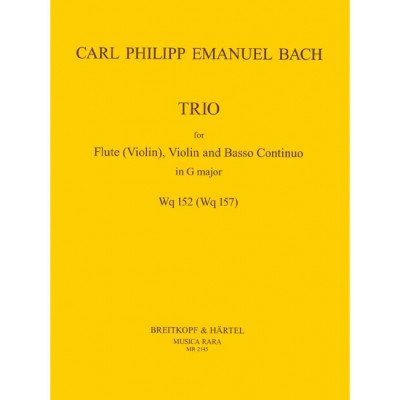 EDITION BREITKOPF BACH CARL PHILIPP EMANUEL - TRIOSONATE IN G WQ 152 - FLUTE, VIOLIN, BASSO CONTINUO