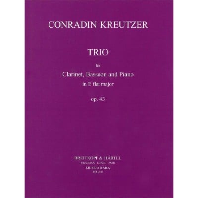 KREUTZER CONRADIN - TRIO IN ES OP. 43, KWV 5105 - CLARINET, BASSOON, PIANO