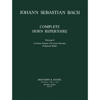 EDITION BREITKOPF BACH - COMPLETE HORN REPERTOIRE - HOUN