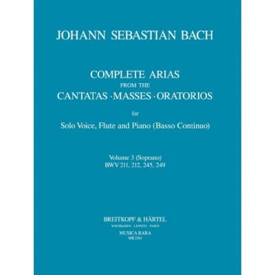 BACH JOHANN SEBASTIAN - SAMTLICHE ARIEN BD. 3 - SOPRANO, FLUTE, PIANO
