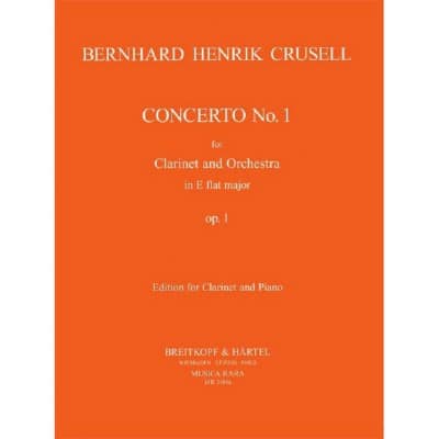  Crusell Bernhard Henrik - Klarinettenkonzert Op.1/1 Es - Clarinet, Orchestra