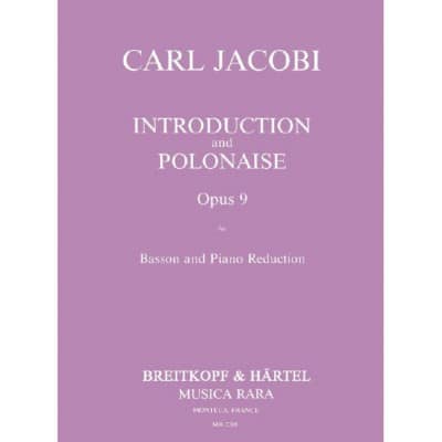 JACOBI - INTRODUKTION UND POLONAISE OP. 9 - BASSOON ET PIANO