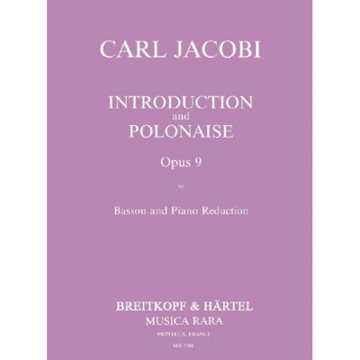 EDITION BREITKOPF Jacobi - Introduktion Und Polonaise Op. 9 - Bassoon et Piano