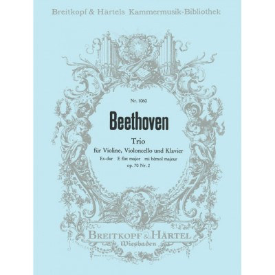 BEETHOVEN LUDWIG VAN - KLAVIERTRIO ES-DUR OP. 70/2 - VIOLIN, CELLO, PIANO