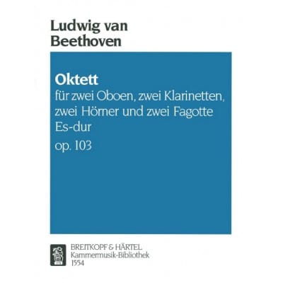  Beethoven Ludwig Van - Octet Es-dur Op. 103 - Wind Instrument Octet