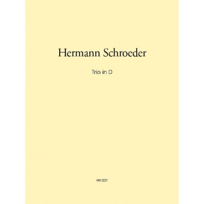 SCHROEDER HERMANN - STREICHTRIO - VIOLIN, VIOLA, CELLO