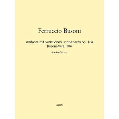  Busoni Ferruccio - Andante Mit Variat. Und Scherzo - Violin, Cello, Piano