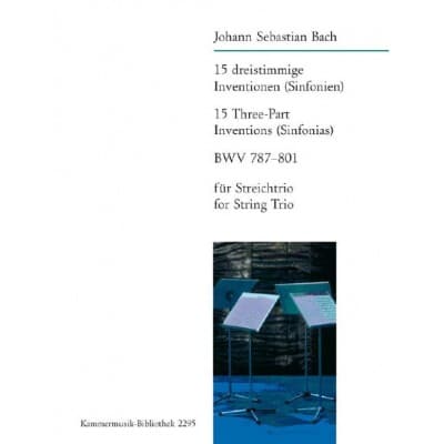  Bach Johann Sebastian - 15 Dreistimmige Inventionen Bwv 787-801 - String Trio
