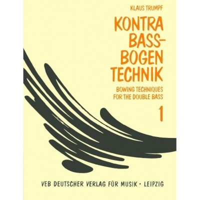 TRUMPF KLAUS - KOMPENDIUM DER KONTRABASS-BOGENTECHNIK 1 - DOUBLE BASS