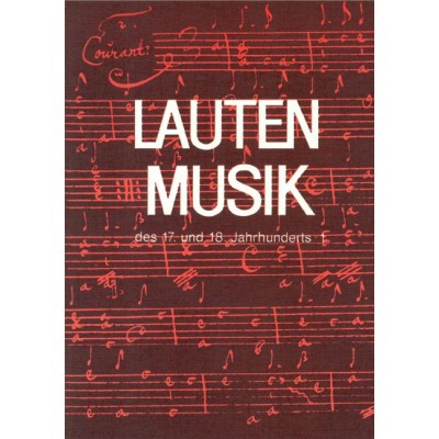 EDITION BREITKOPF LAUTENMUSIK DES 17-18 JAHRHUNDERT 1 - LUTE