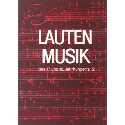 EDITION BREITKOPF LAUTENMUSIK DES 17. UND 18. JAHRHUNDERTS