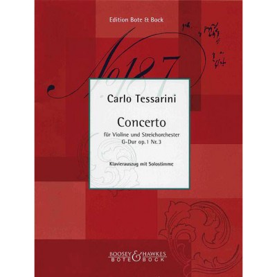 TESSARINI CARLO - VIOLIN CONCERTO IN G MAJOR OP. 1/3 - VIOLIN AND STRING ORCHESTRA