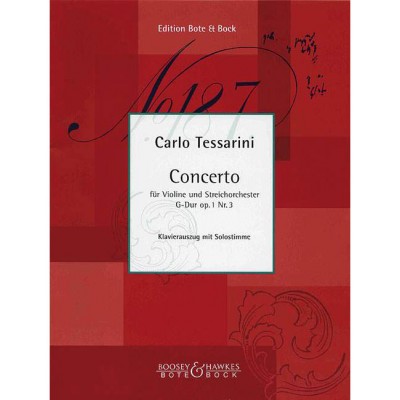 BOOSEY & HAWKES TESSARINI CARLO - VIOLIN CONCERTO IN G MAJOR OP. 1/3 - VIOLIN AND STRING ORCHESTRA