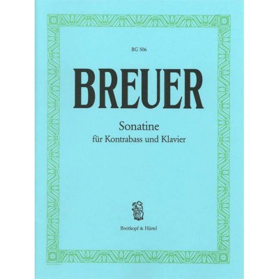 BREUER PAUL - SONATINE IN E - DOUBLE BASS, PIANO
