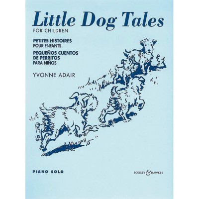 ADAIR YVONNE - LITTLE DOG TALES - PIANO