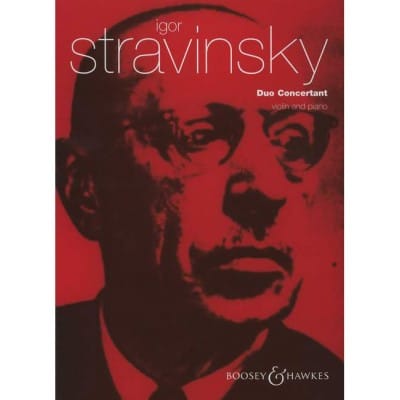 STRAVINSKY IGOR - DUO CONCERTANT - VIOLIN AND PIANO