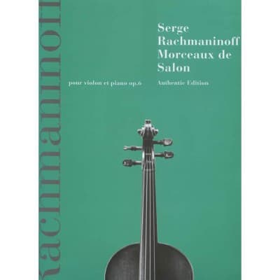  Rachmaninoff S. - Morceaux De Salon Op. 6 - Violin And Piano