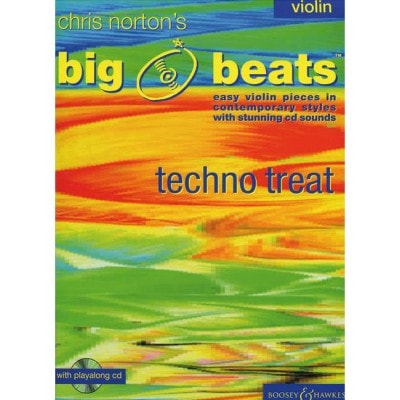 BOOSEY & HAWKES NORTON CHRISTOPHER - BIG BEATS TECHNO TREAT + CD - VIOLON