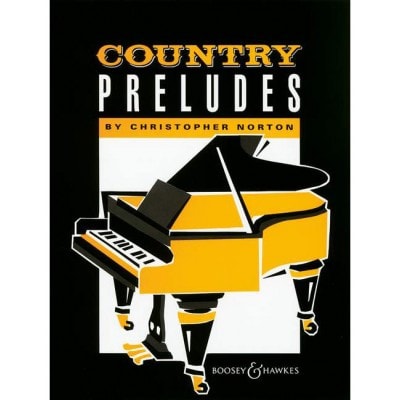 NORTON CHRISTOPHER - COUNTRY PRELUDES - PIANO